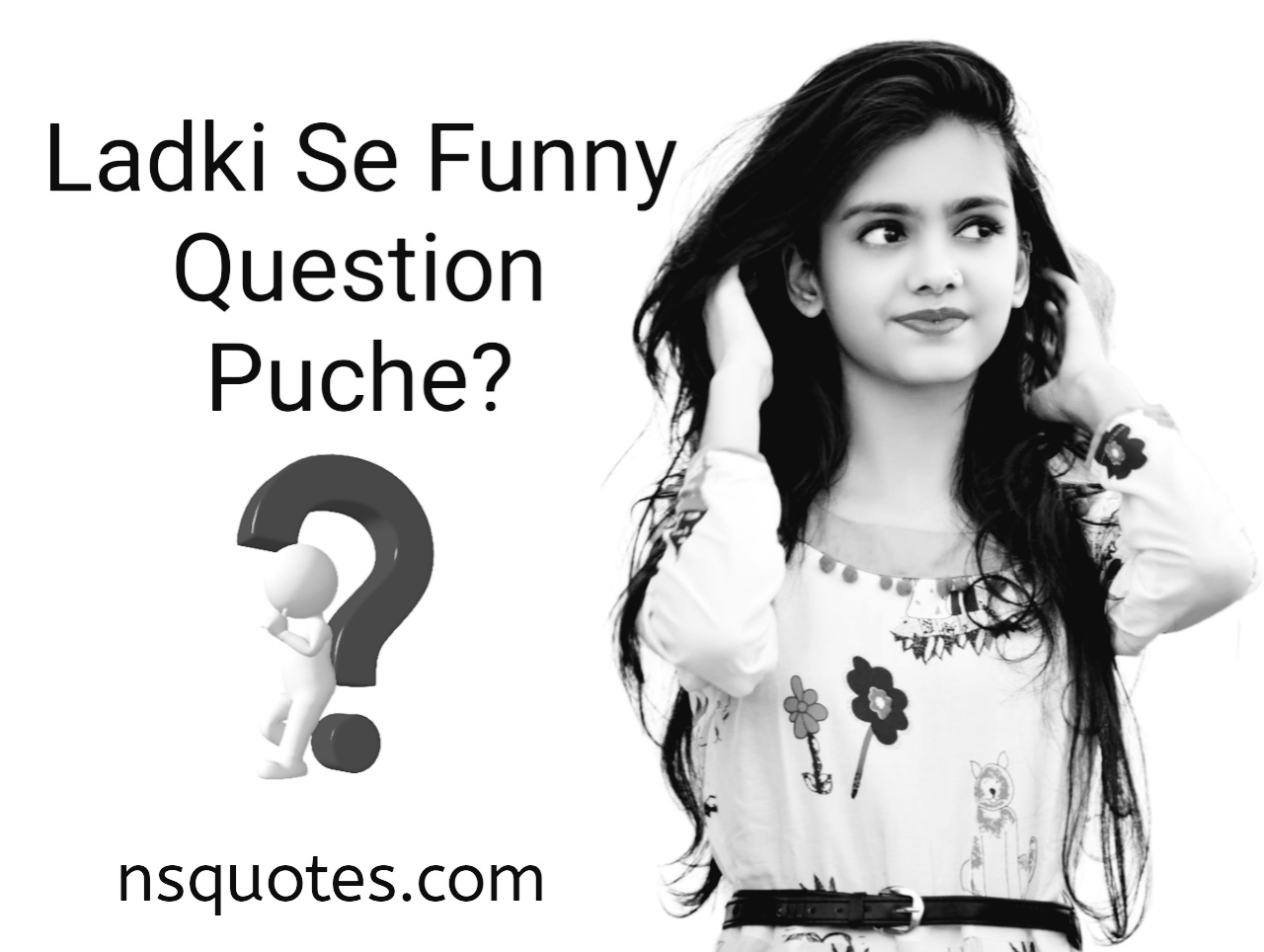 Ladki Se Funny Question Puche